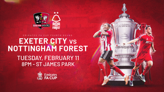 FA Cup Tickets: Nottingham Forest SOLD OUT! | Exeter City F.C.